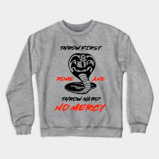 The Axe Shoppe | Rome Axe Throwing Cobra Kai Crewneck Sweatshirt